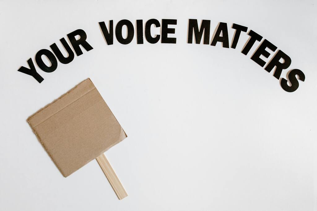 Your voice matters protest sign